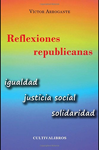 Reflexiones Republicanas Reflexiones Republicanas
