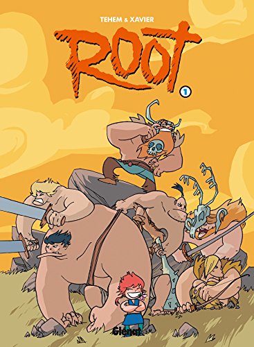 Root - Tome 01 : La horde de la loose (French Edition)