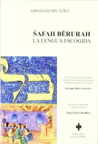 Safah Berurah, La Lengua Escogida (Autores hebreos de Al-Andalus)