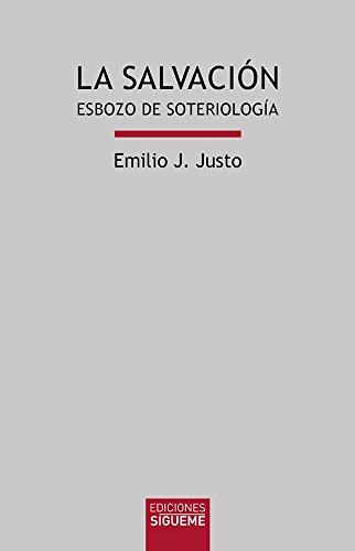 Salvacion, La. Esbozo de Soteriologia: Esbozo de soteriología: 100 (Lux mundi)