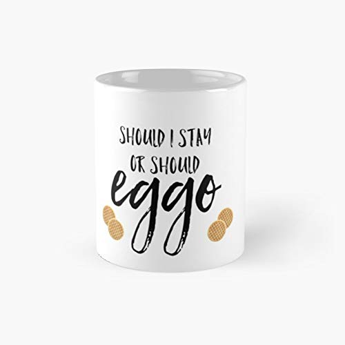 Taza clásica con texto en inglés "Should I Stay Or Eggo", el mejor regalo divertido tazas de café, 325 ml