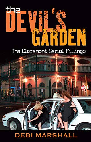The Devil's Garden: The Claremont Serial Killings (English Edition)