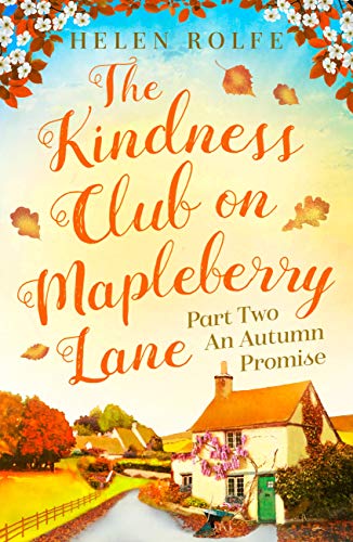 The Kindness Club on Mapleberry Lane - Part Two: An Autumn Promise (English Edition)