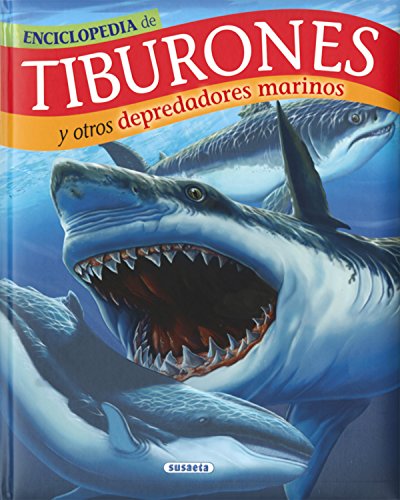Tiburones y otros depredadores marinos (Biblioteca esencial)