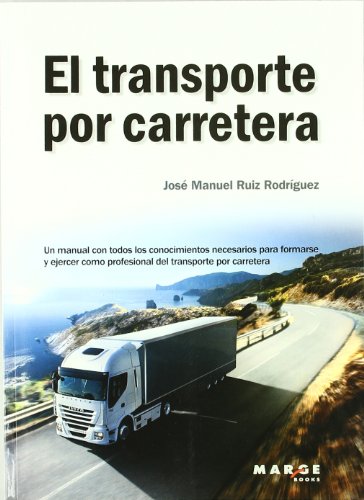 Transporte Por Carretera, El: 0 (Biblioteca de logística)