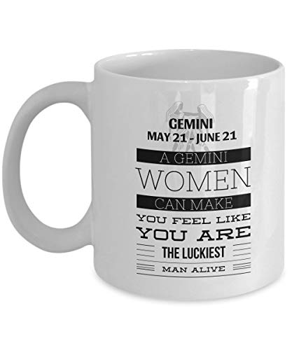 Una mujer Gemini puede hacerte sentir como si fueras la más afortunada .' Del 21 de mayo al 21 de junio Gemini Women Funny Idea Quote Gift Tazas de café - Para feliz cumpleaños, gracias, feliz regal