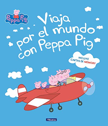 Viaja por el mundo con Peppa Pig (Un cuento de Peppa Pig)