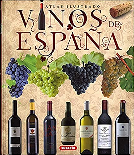 Vinos de España (Atlas Ilustrado)
