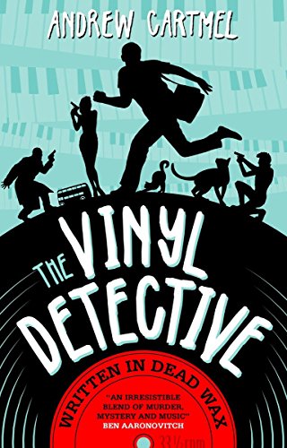 Vinyl Detective - Written in Dead Wax: A Vinyl Detective Mystery 1 (Vinyl Detective 1)