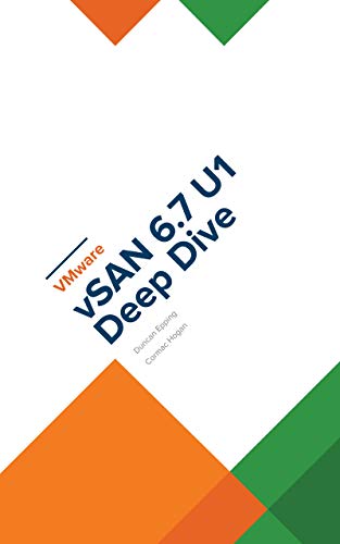 VMware vSAN 6.7 U1 Deep Dive (English Edition)