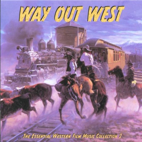 Way Out West -The essential western film music collection 2