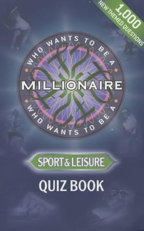 Who Wants Million:Sports Quiz (Tpb): Quiz Book (Who Wants to Be a Millionaire)