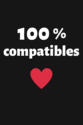 100% compatibles: Carnet d’Amour à Remplir pour Couple - Déclaration à compléter - Tickets à découper - Espace créatif pour les souvenirs - Cadeau Homme Femme Saint-Valentin