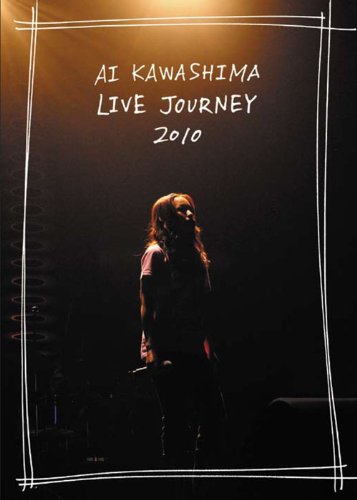 Ai Kawashima Live Journey 2010 [Alemania] [DVD]