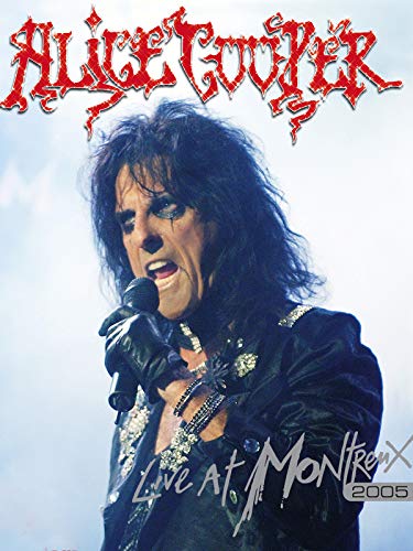 Alice Cooper - Live At Montreux 2005