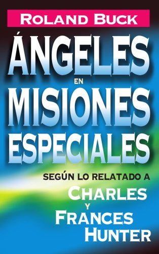 Ángeles En Misiones Especiales