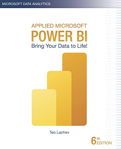 Applied Microsoft Power BI: Bring your data to life!