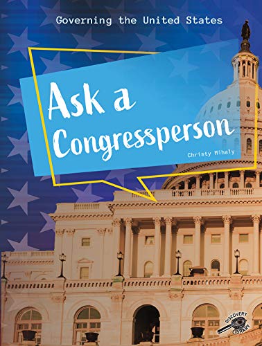 Ask a Congressperson (Governing the United States)