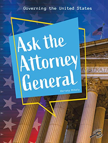 Ask the Attorney General (Governing the United States)