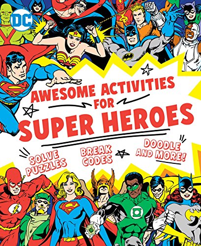 Awesome activities for super heroes sc: 23 (DC Super Hero)