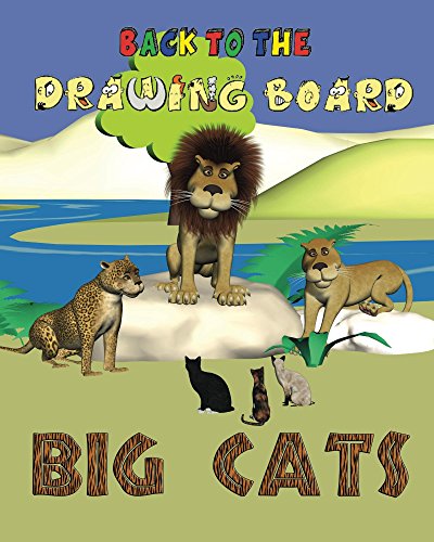 Back to the Drawing Board: Big Cats (English Edition)