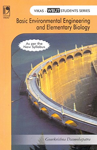 Basic Environmental Engineering and Elementary Biology (WBUT) (English Edition)