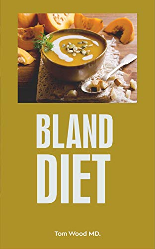 Bland Diet (English Edition)