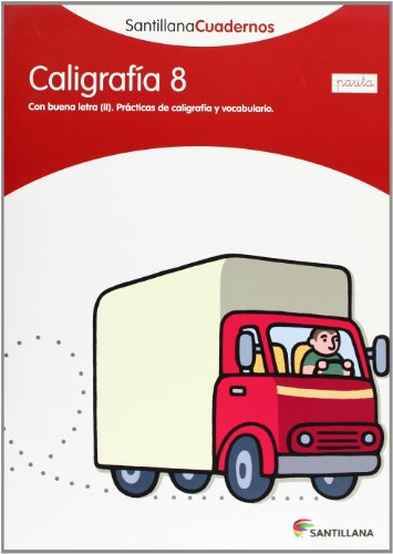 CALIGRAFIA 8 PAUTA SANTILLANA CUADERNOS - 9788468013565 CALIGRAFIA 8 PAUTA SANTILLANA CUADERNOS - 9788468013565