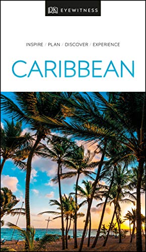 Caribbean (DK Eyewitness Travel Guides Caribbean) [Idioma Inglés]