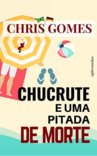 Chucrute e uma pitada de Morte (Portuguese Edition)