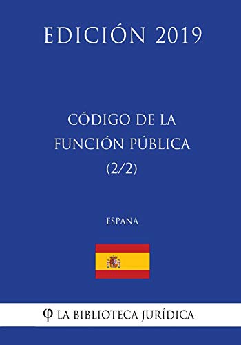 Código de la Función Pública (2/2) (España) (Edición 2019)