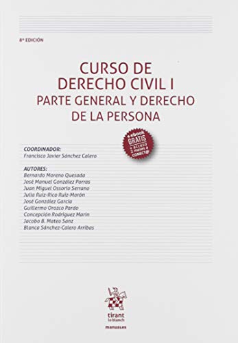 Curso De Derecho Civil I Parte General y Derecho De La Persona 8ª Edición 2019 (Manuales de Derecho Civil y Mercantil)