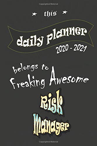 Daily Planner belongs to Risk Manager: Daily Planner 2020-2021, 150 Pages, 6 x 9, Gift for Co-Workers, Colleagues, Boss, Friends or Family
