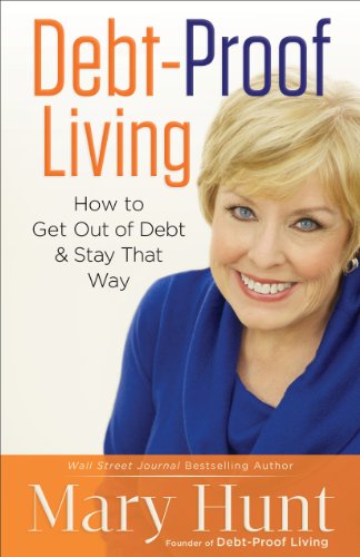 Debt-Proof Living: How to Get Out of Debt & Stay That Way (English Edition)