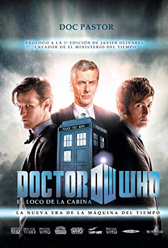 Doctor Who el loco de la cabina: La nueva era de la máquina del tiempo (Ensayo)
