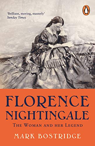 Florence nightingale. the woman and her legend 200: The Woman and Her Legend: 200th Anniversary Edition