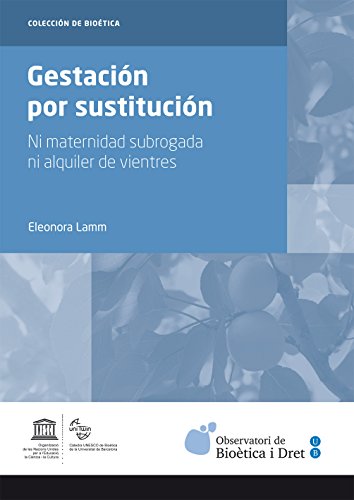 Gestación por sustitución. Ni maternidad subrogada ni alquiler de vientres (eBook)