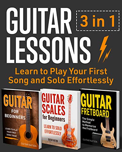 Guitar Lessons: 3 in 1: Learn to Play Your First Song and Solo Effortlessly (English Edition)