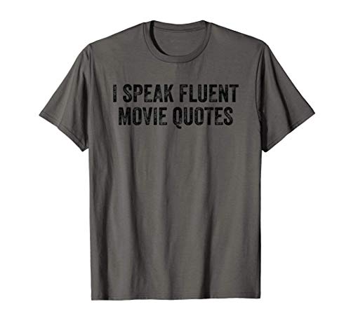 Hablo con fluidez Película Citas divertidas Película Camiseta Hablo con fluidez Película Citas divertidas Película Camiseta