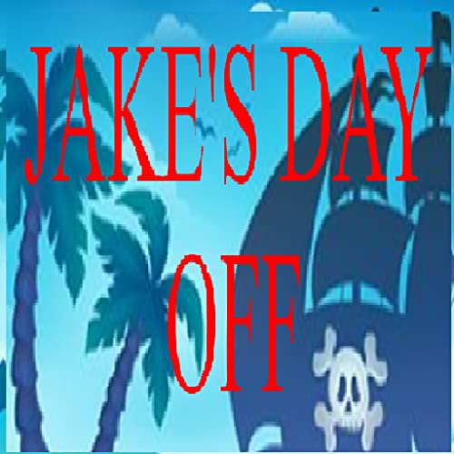 jakes day off