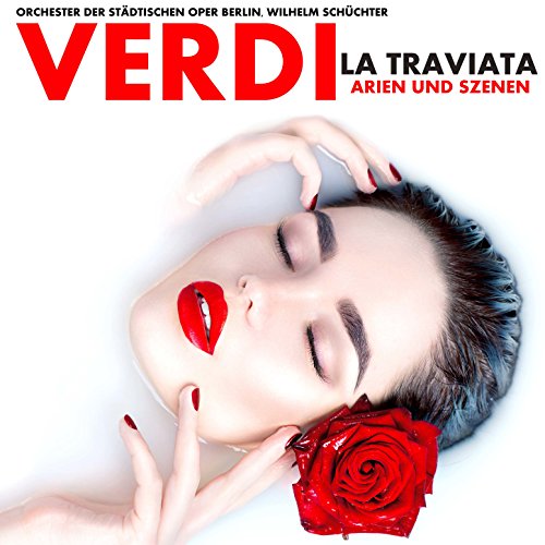 La Traviata, Akt 2: "Fern von ihr, ach, kenn' ich keine Freunden - Ach, ihres Auges Zauberblick" (Alfred) (Lunge da lei - De'miei bollenti spiriti)