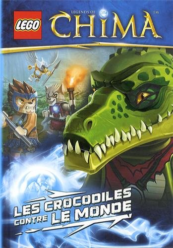 Lego Legends of Chima : Les crocodiles contre le monde