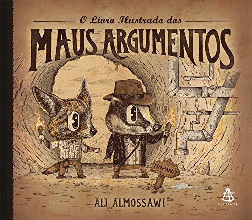 O livro ilustrado dos maus argumentos (Portuguese Edition)