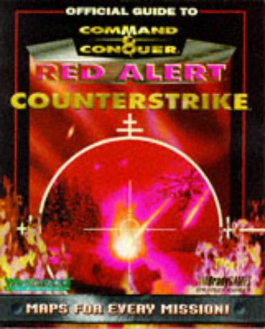 Official Command and Conquer: Red Alert Counterstrike Strategy Guide (Official Strategy Guides)