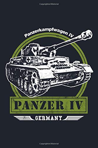 Panzer IV - Notebook: WW2 Tank Notebook or Journal