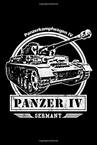 Panzer IV - Notebook: WW2 Tank Notebook or Journal