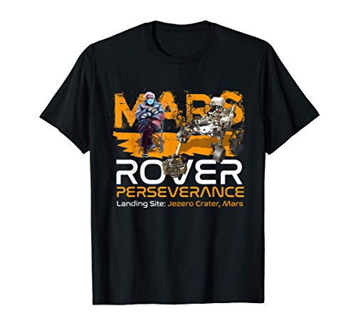 Perseverancia La nueva misión Mars Rover 2021 de la NASA Camiseta
