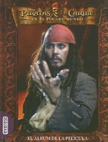 Piratas del Caribe en el Fin del Mundo: El Album de la Pelicula