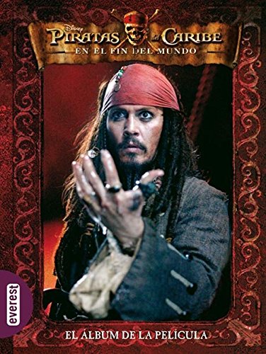 Piratas del Caribe. En el fin del mundo. El álbum de la película (Piratas del Caribe 3)