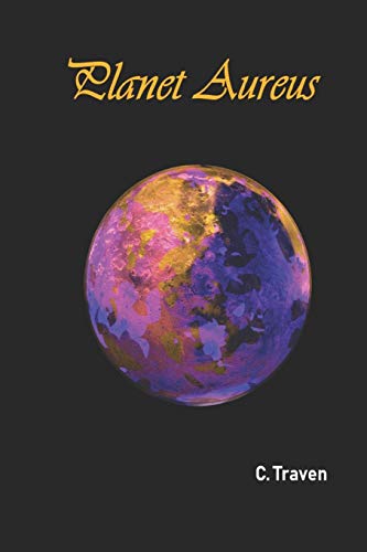 Planet Aureus: 2 (Aureus Chronicles)